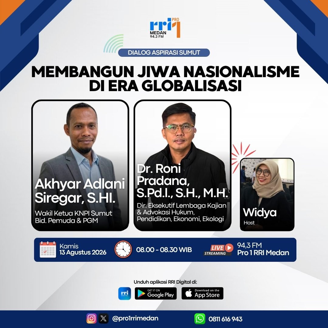 Membangun Jiwa Nasionalisme di Era Globalisasi: L-KAHPEE dan KNPI Sumut Jadi Narasumber di Dialog Aspirasi RRI Medan